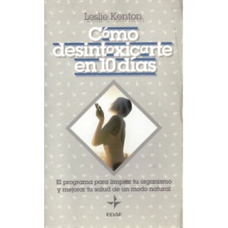 Como Desintoxicarte En 10 Dias